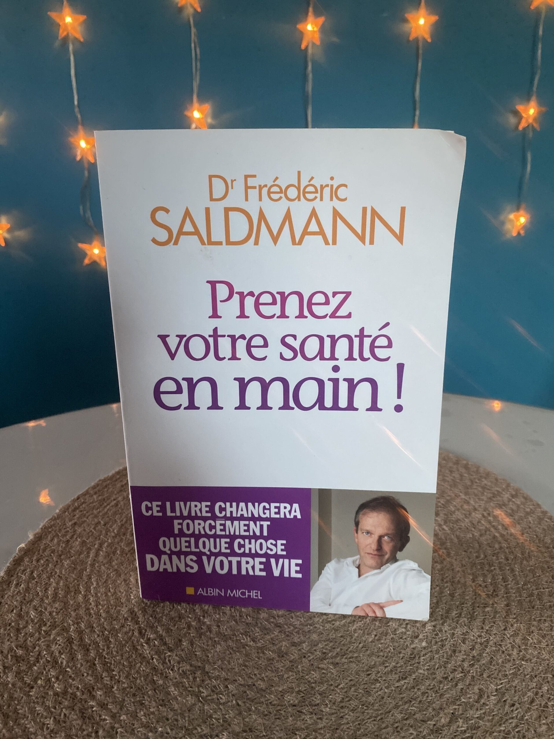 Livre Prenez votre santé en main Dr Frédéric Saldmann