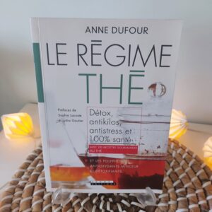 Livre Le régime thé d'Anne Dufour 364 pages